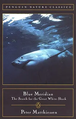 Meridiano azul: La búsqueda del gran tiburón blanco - Blue Meridian: The Search for the Great White Shark