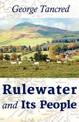 Rulewater y su gente - Rulewater and Its People