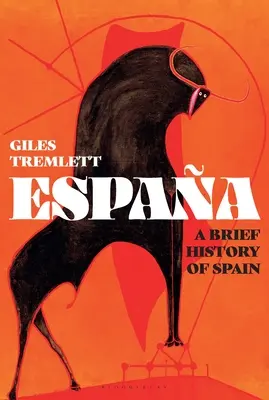 Espaa: Breve historia de España - Espaa: A Brief History of Spain