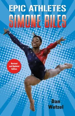 Atletas épicos: Simone Biles - Epic Athletes: Simone Biles