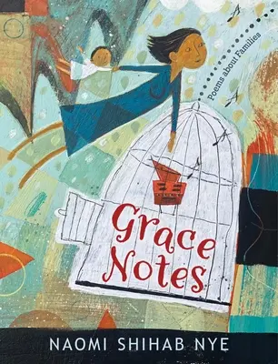 Notas de Gracia: Poemas sobre la familia - Grace Notes: Poems about Families