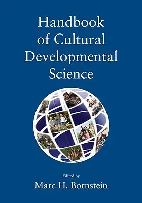 Manual de ciencias del desarrollo cultural - Handbook of Cultural Developmental Science