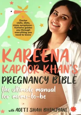 La Biblia del embarazo de Kareena Kapoor Khan: - Kareena Kapoor Khan's Pregnancy Bible: