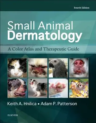 Dermatología de pequeños animales: A Color Atlas and Therapeutic Guide - Small Animal Dermatology: A Color Atlas and Therapeutic Guide