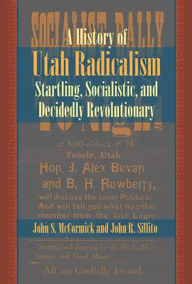 Historia del radicalismo de Utah - History of Utah Radicalism