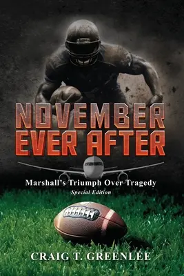 Noviembre para siempre: El triunfo de Marshall sobre la tragedia Edición especial - November Ever After: Marshall's Triumph Over Tragedy Special Edition