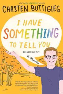 Tengo algo que decirte... para adultos jóvenes: A Memoir - I Have Something to Tell You--For Young Adults: A Memoir