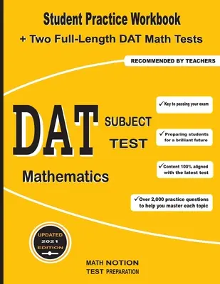 DAT Subject Test Mathematics: Student Practice Workbook + Two Full-Length DAT Math Tests