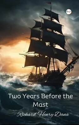 Dos años antes del mástil - Two Years Before the Mast