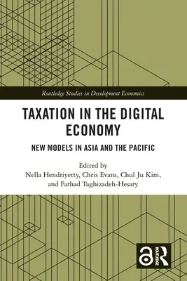 La fiscalidad en la economía digital: Nuevos modelos en Asia y el Pacífico - Taxation in the Digital Economy: New Models in Asia and the Pacific