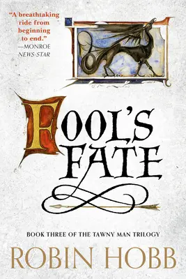 Fool's Fate: Libro tercero de la trilogía Tawny Man - Fool's Fate: Book Three of the Tawny Man Trilogy