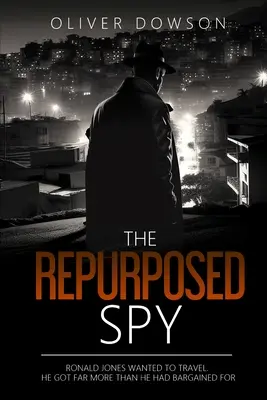 El espía reutilizado - The Repurposed Spy