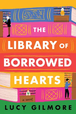 La biblioteca de los corazones prestados - The Library of Borrowed Hearts