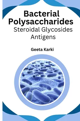 Polisacáridos bacterianos Glucósidos esteroideos Antígenos - Bacterial polysaccharides steroidal glycosides antigens