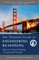 Guía del pensador para el razonamiento ingenieril - Thinker's Guide to Engineering Reasoning