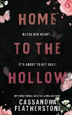 Home to Hollow: Un ómnibus paranormal/de humor/cambiante/romántico lleno de vapor - Home to Hollow: A Steamy Paranormal/Humorous/Shifter/Romance Omnibus