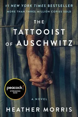 The Tattooist of Auschwitz [Movie-Tie-In] (El tatuador de Auschwitz) - The Tattooist of Auschwitz [Movie-Tie-In]