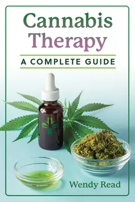 Terapia con cannabis: Guía completa - Cannabis Therapy: A Complete Guide