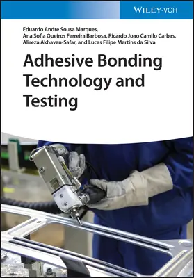 Tecnología y pruebas de adhesión - Adhesive Bonding Technology and Testing