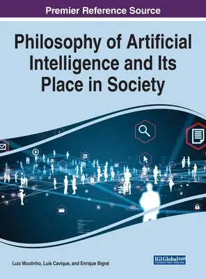 Filosofía de la inteligencia artificial y su lugar en la sociedad - Philosophy of Artificial Intelligence and Its Place in Society