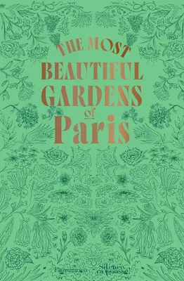 Los jardines más bellos de París - The Most Beautiful Gardens of Paris