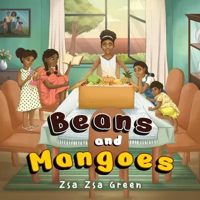 Judías y mangos - Beans and Mangoes