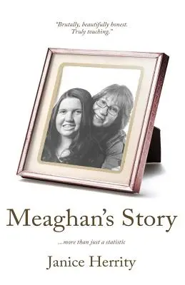 La historia de Meaghan: Algo más que una estadística - Meaghan's Story: More Than Just A Statistic