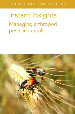 Instant Insights: Control de las plagas de artrópodos en los cereales - Instant Insights: Managing Arthropod Pests in Cereals