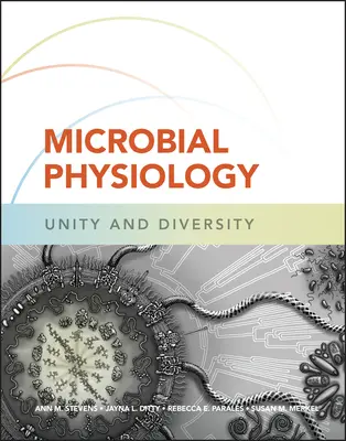 Fisiología microbiana: Unidad y diversidad - Microbial Physiology: Unity and Diversity