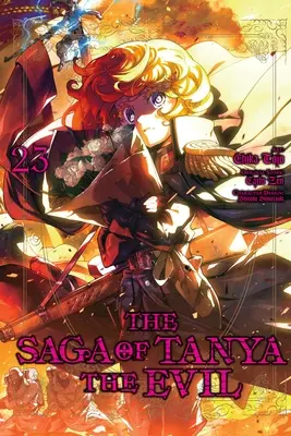 La Saga de Tanya la Malvada, Vol. 23 (Manga): Volumen 23 - The Saga of Tanya the Evil, Vol. 23 (Manga): Volume 23