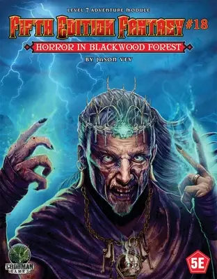 Quinta Edición de Fantasía nº 18: Horror en el bosque de Blackwood - Fifth Edition Fantasy #18: Horror in Blackwood Forest