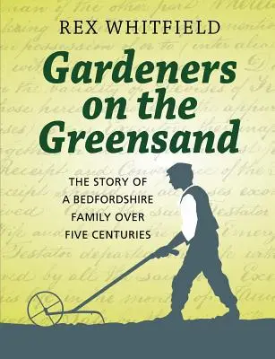 Jardineros en la Tierra Verde - Gardeners on the Greensand