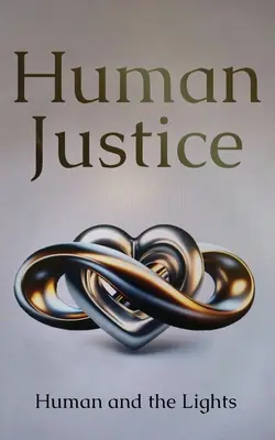 Justicia humana - Human Justice