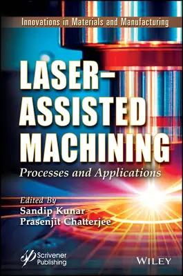 Mecanizado asistido por láser: Procesos y Aplicaciones - Laser-Assisted Machining: Processes and Applications