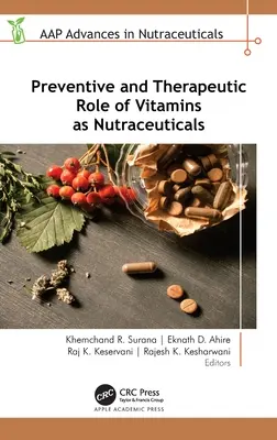 Función preventiva y terapéutica de las vitaminas como nutracéuticos - Preventive and Therapeutic Role of Vitamins as Nutraceuticals