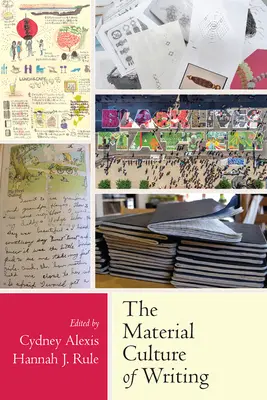 La cultura material de la escritura - The Material Culture of Writing