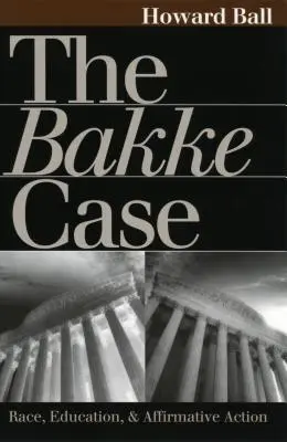 El caso Bakke - The Bakke Case