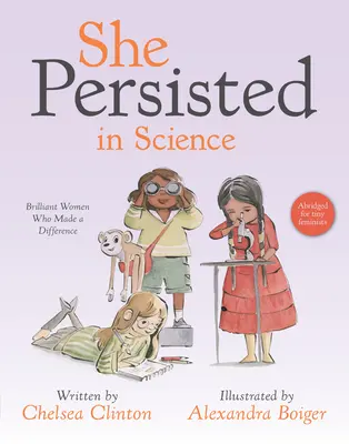 Persistió en la ciencia: Mujeres brillantes que marcaron la diferencia - She Persisted in Science: Brilliant Women Who Made a Difference