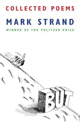 Poemas recopilados de Mark Strand - Collected Poems of Mark Strand