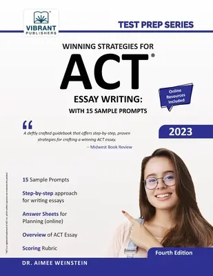 Estrategias ganadoras para la redacción de ensayos del ACT: Con 15 ejemplos - Winning Strategies For ACT Essay Writing: With 15 Sample Prompts