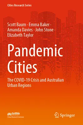 Ciudades pandémicas: The Covid-19 Crisis and Australian Urban Regions - Pandemic Cities: The Covid-19 Crisis and Australian Urban Regions
