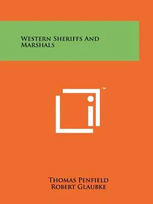 Alguaciles y mariscales occidentales - Western Sheriffs And Marshals