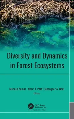 Diversidad y dinámica en los ecosistemas forestales - Diversity and Dynamics in Forest Ecosystems