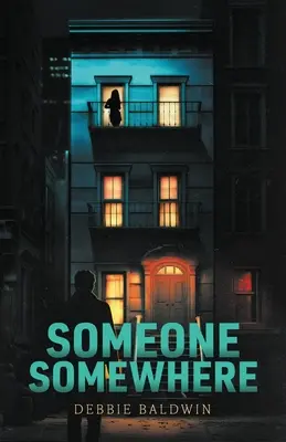 Alguien en algún lugar - Someone Somewhere