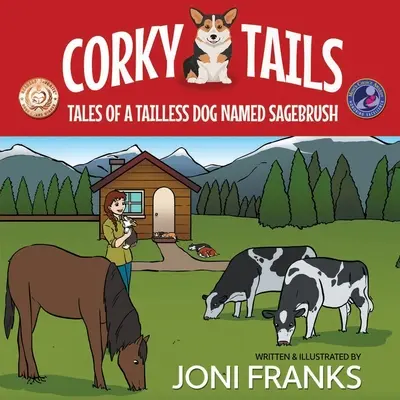 Corky Tails: Cuentos de un perro sin cola llamado Sagebrush - Corky Tails: Tales of a Tailless Dog Named Sagebrush