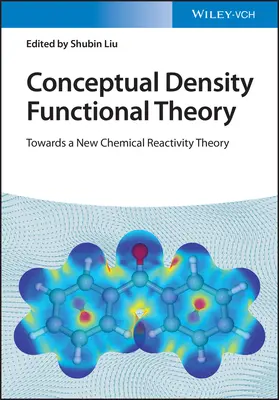 Teoría funcional de la densidad conceptual, conjunto de 2 volúmenes - Conceptual Density Functional Theory, 2 Volume Set