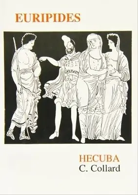 Eurípides Hécuba - Euripides: Hecuba