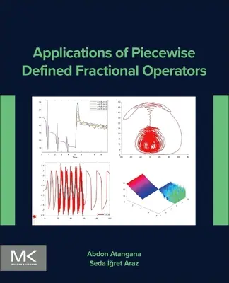 Aplicaciones de los Operadores Fraccionarios Definidos a Trozos - Applications of Piecewise Defined Fractional Operators