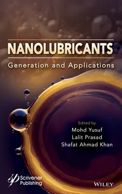 Nanolubricantes: Generación y aplicaciones - Nanolubricants: Generation and Applications