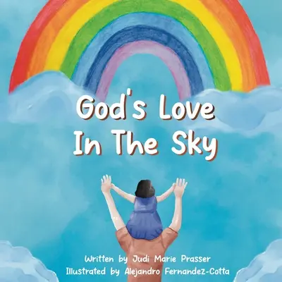 El amor de Dios en el cielo - God's Love in the Sky